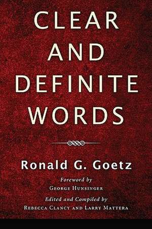 Clear and Definite Words de Ronald G. Goetz