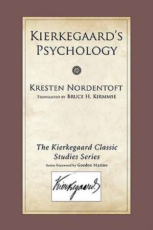 Kierkegaard's Psychology de Kresten Nordentoft