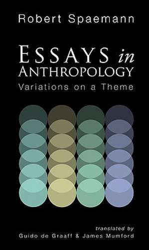 Essays in Anthropology: Variations on a Theme de Robert Spaemann