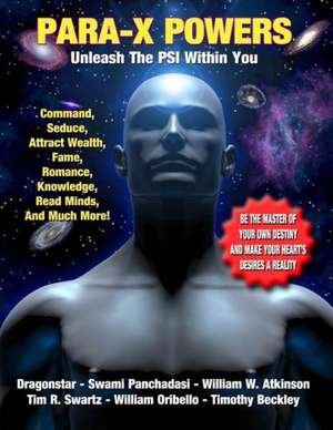 Para-X Powers: Unleash the Psi Within You de Dragonstar