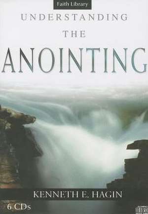 Understanding the Anointing de Kenneth E. Hagin