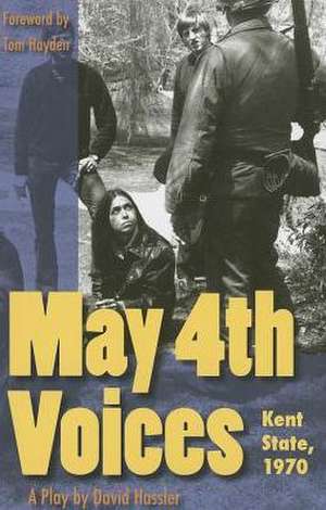 May 4th Voices: A Play de David Hassler