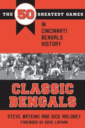 Classic Bengals de Steve Watkins