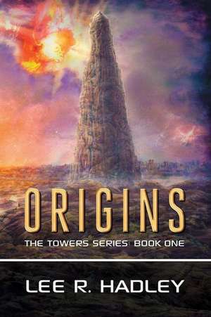 Origins: Book One de MR Lee R. Hadley