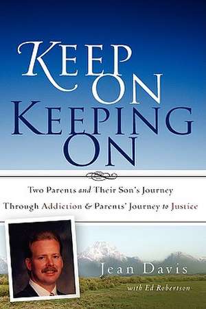 Keep On Keeping On de Jean Davis