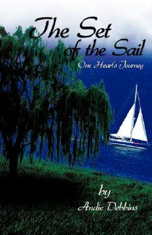 "The Set of the Sail" de Andie Debbins