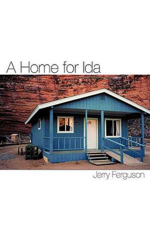 A Home for Ida de Jerry Ferguson