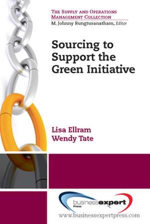 Sourcing to Support the Green Initiative de Lisa Ellram