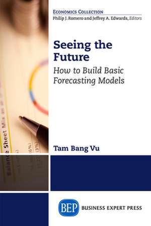 Seeing the Future de Tam Bang Vu