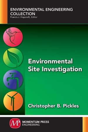 Environmental Site Investigation de Christopher Pickles