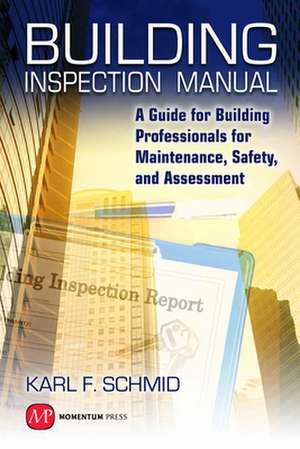 BUILDING INSPECTION MANUAL de Schmid