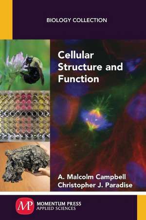 Cellular Structure and Function de A. Malcolm Campbell