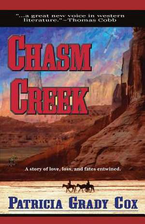 Chasm Creek de Patricia Grady Cox