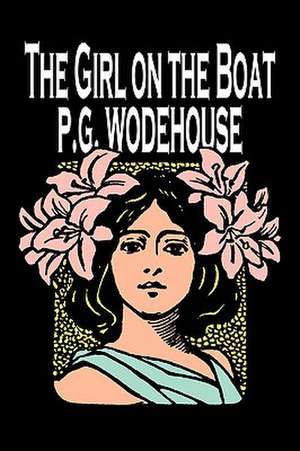 The Girl on the Boat de P. G. Wodehouse