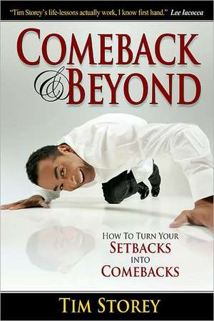 Comeback & Beyond de Tim Storey