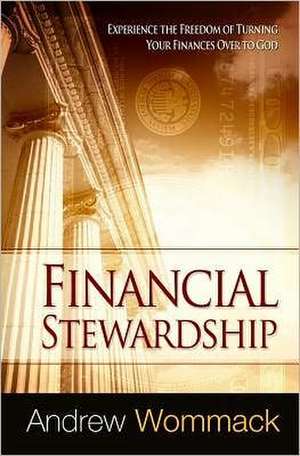 Financial Stewardship de Andrew Wommack