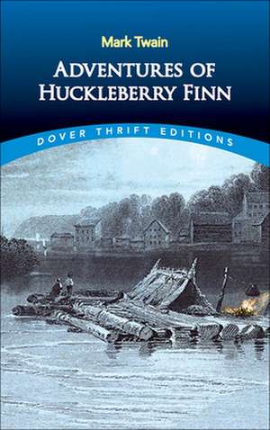 The Adventures of Huckleberry Finn de Mark Twain