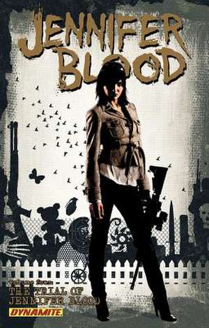 Jennifer Blood Volume 4: The Trial of Jennifer Blood de Al Ewing