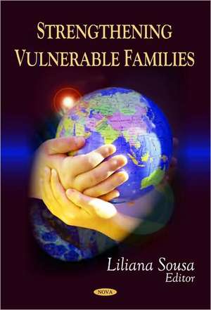 Strengthening Vulnerable Families de Lillian Sousa