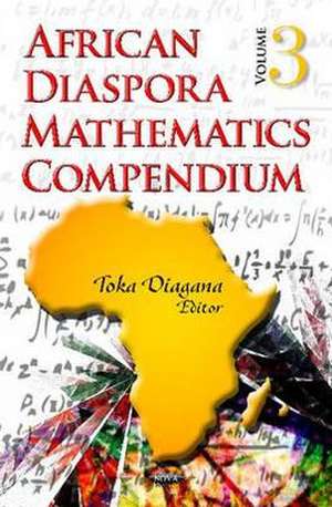 African Diaspora Mathematics Compendium de Toka Diagana