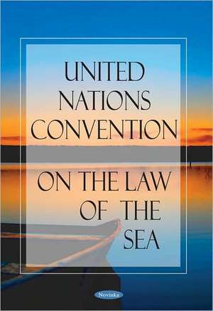 United Nations Convention on the Law of the Sea de United Nations