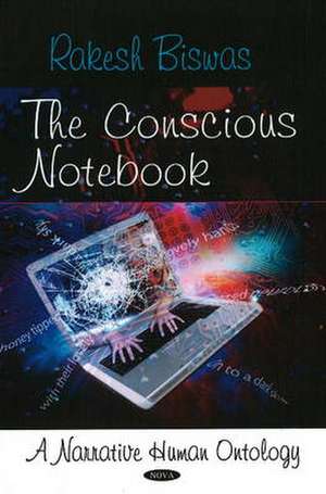 Conscious Notebook de Rakesh Biswas