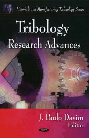 Tribology Research Advances de J. Paulo Davim