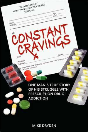 Constant Cravings de Mike Dryden