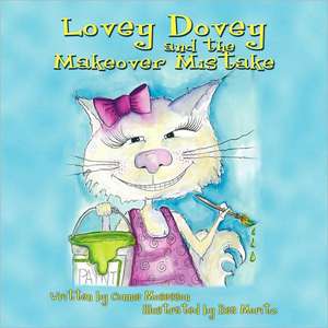 Lovey Dovey and the Makeover Mistake de Connie Mosesson