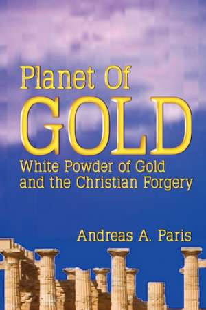 Planet of Gold de Andreas Paris