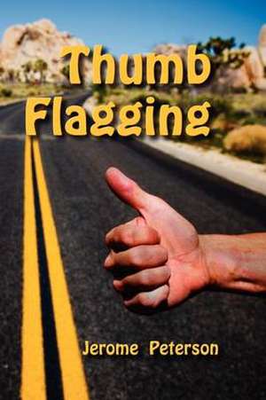 Thumb Flagging de Jerome Peterson