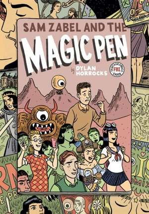 Sam Zabel & The Magic Pen de Dylan Horrocks