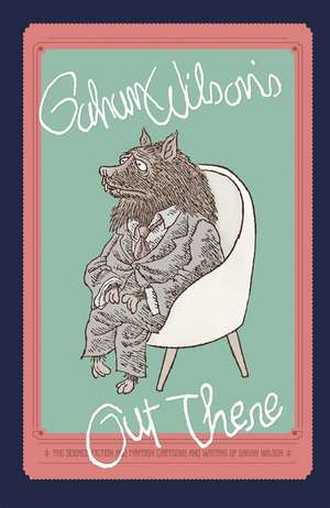 Gahan Wilson's Out There de Gahan Wilson