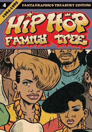 Hip Hop Family Tree Book 4 de Ed Piskor