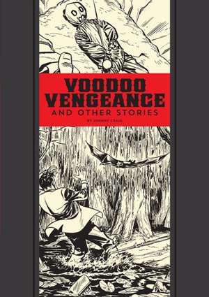 Voodoo Vengeance and Other Stories de Johnny Craig