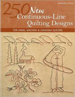 250 New Continuous-Line Quilting Designs-Print-on-Demand-Edition de Laura Lee Fritz