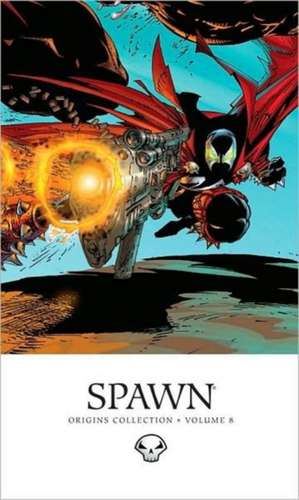 Spawn: Origins Volume 8 de Todd McFarlane