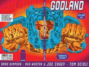 Godland Volume 6: Goodbye, Divine! TP de Joe Casey