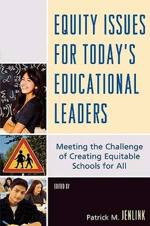 Equity Issues for Today's Educational Leaders