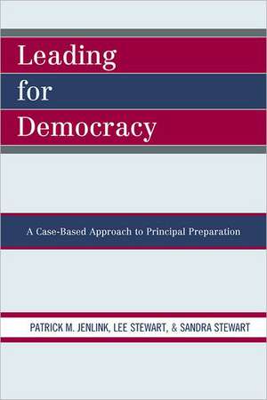 Leading for Democracy de Patrick M. Jenlink