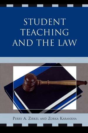 Student Teaching and the Law de Perry A. Zirkel