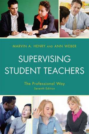 Supervising Student Teachers de Marvin A. Henry