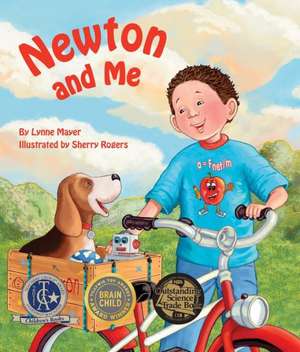 Newton and Me: Una Historia Acerca de Seis Maquinas Simples de Lynne Mayer