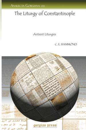 The Liturgy of Constantinople de C. Hammond