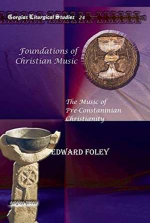 Foundations of Christian Music de Capuchin Foley, Edward