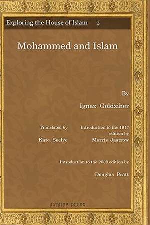 Mohammed and Islam de Ignaz Goldziher