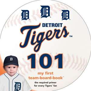 Detroit Tigers 101: My First Presidential-Board-Book de Brad M. Epstein