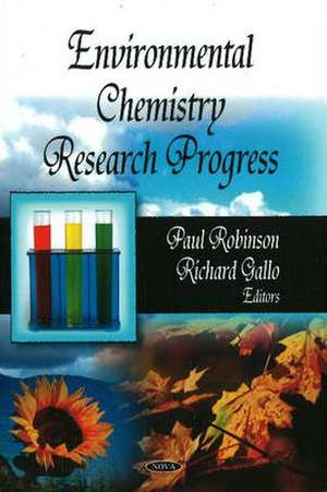 Environmental Chemistry Research Progress de Paul Robinson