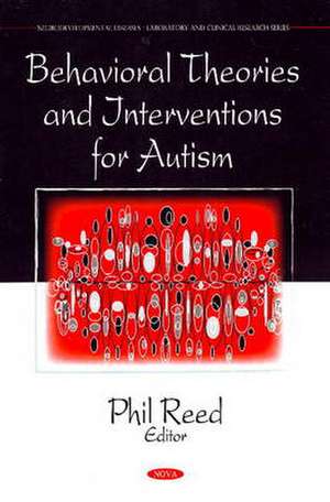 Behavioral Theories and Interventions for Autism de Phil Reed