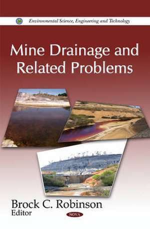 Mine Drainage and Related Problems de Brock C. Robinson